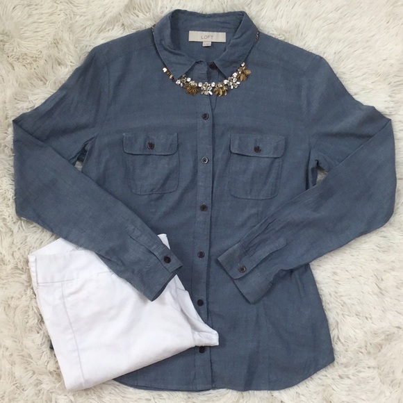 LOFT Tops - Loft Chambray Shirt 💗